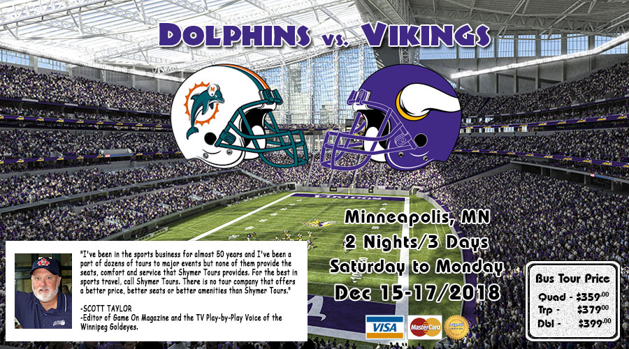 Winnipeg to Minneapolis Dolphns vs Vikings bus tour dec 15-17/2018
