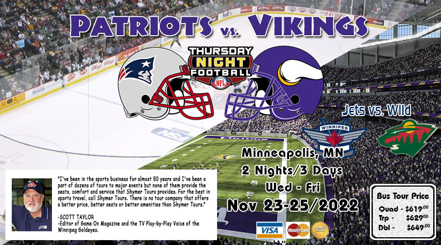 Vikings vs Patriots Nov 24-26/2022
